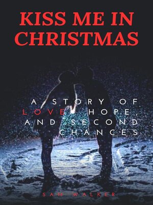 cover image of KISS ME IN CHRISTMAS